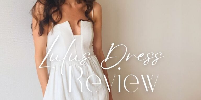 Lulus Dress Review: Ultimate Guide To Dress Quality and Shopping at Lulus