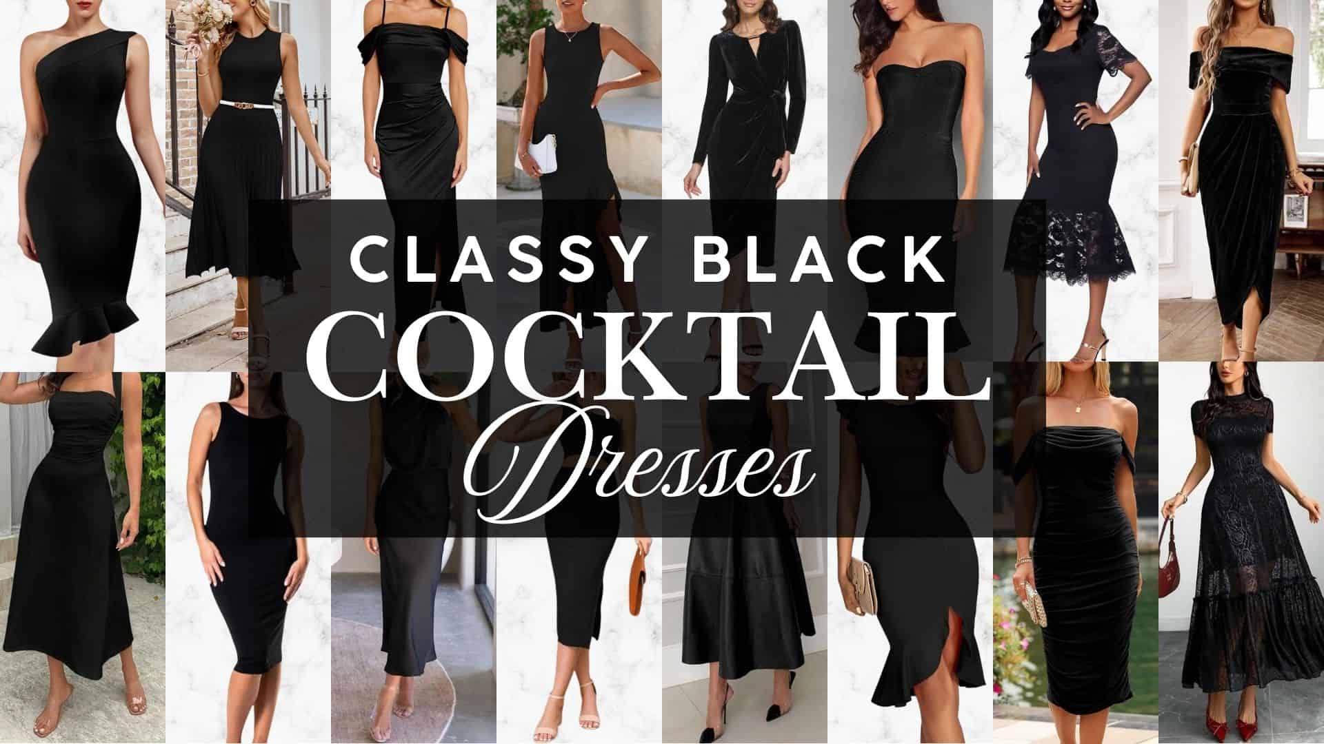 A collection of elegant black cocktail dresses showcases various styles, including a fitted one-shoulder dress, a pleated A-line design, and an off-the-shoulder silhouette, all accentuating sophistication and versatility. The dresses feature different textures and lengths, with details like ruffles, lace, and sleek lines, ideal for formal gatherings or celebrations. Prominent text reads “Classy Black Cocktail Dresses,” highlighting the theme across the visually appealing layout.