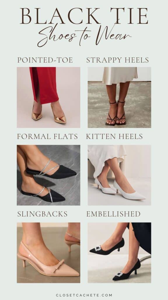 The image features a guide to women's footwear suitable for black tie events, divided into six categories: pointed-toe shoes, strappy heels, formal flats, kitten heels, slingbacks, and embellished options. Each category showcases a distinct style with visual examples, emphasizing elegance and formality appropriate for such occasions. The background is light, enhancing the visibility of the footwear styles presented.