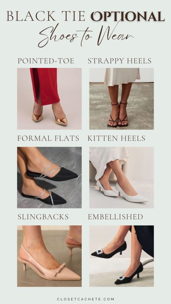 chart showing which shoes to wear for black tie optional dress code including good shoe examples such as pointed stilettos, strappy heels, formal flats, kitten heels, slingbacks and embellished heels.