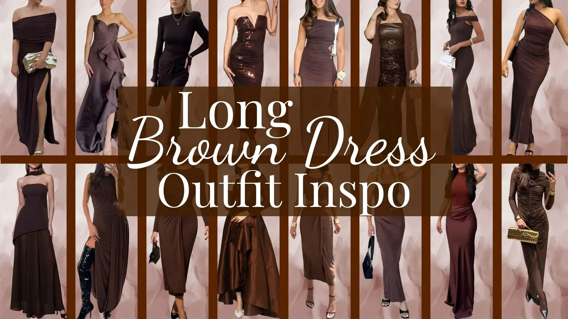 A collection of long brown dresses featuring various styles and necklines, including off-shoulder and sleeveless designs. Fabrics range from silky and smooth to textured, enhancing the dresses' elegance, while shades vary from deep chocolate to lighter caramel browns. Paired with sophisticated shoes or boots, the outfits exude a chic and stylish aura.