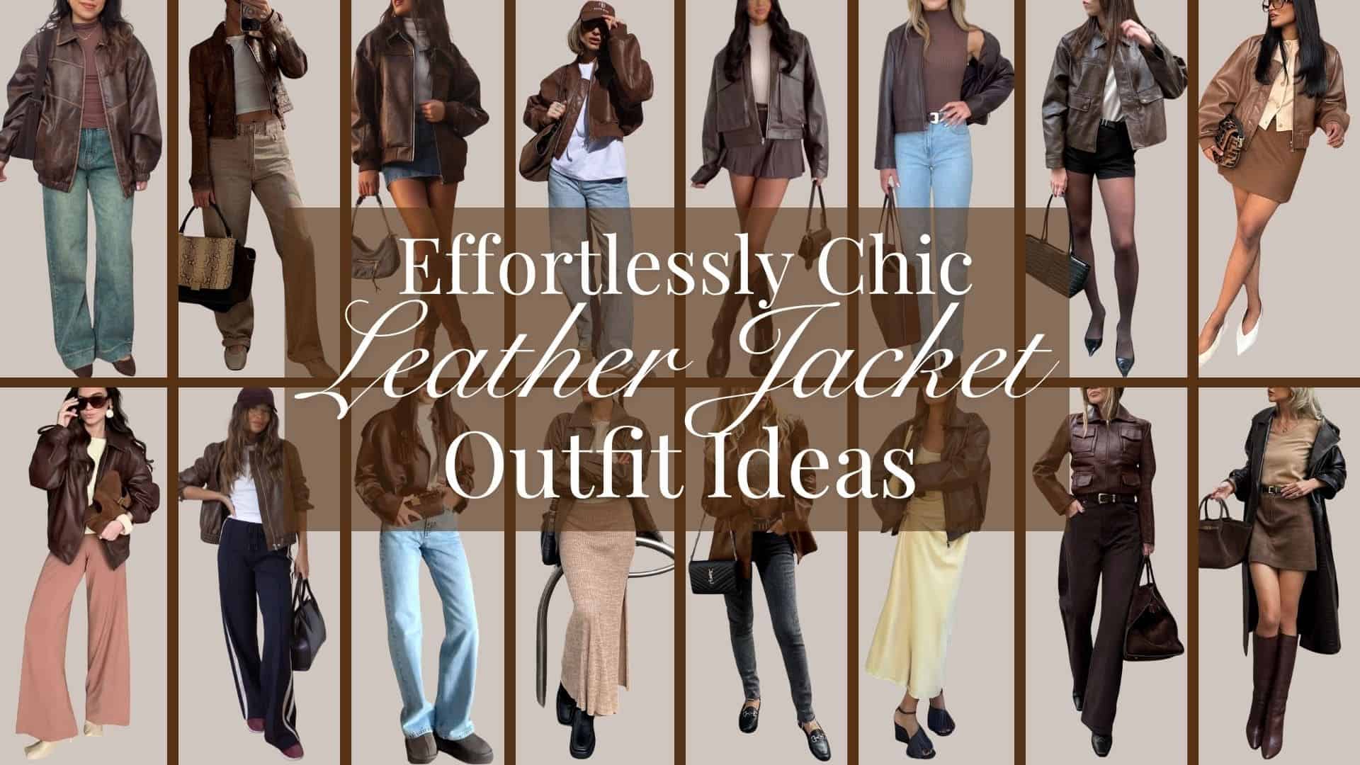 The image showcases various outfits featuring brown leather jackets, ranging from deep chocolate to lighter tan shades. Textures include smooth leather alongside soft knits, complemented by high-waisted trousers, form-fitting skirts, and casual denim, with accessories like structured bags and chic sunglasses adding elegance. These ensemble ideas present a stylish mix, perfect for creating a chic and classy look with a brown leather jacket.