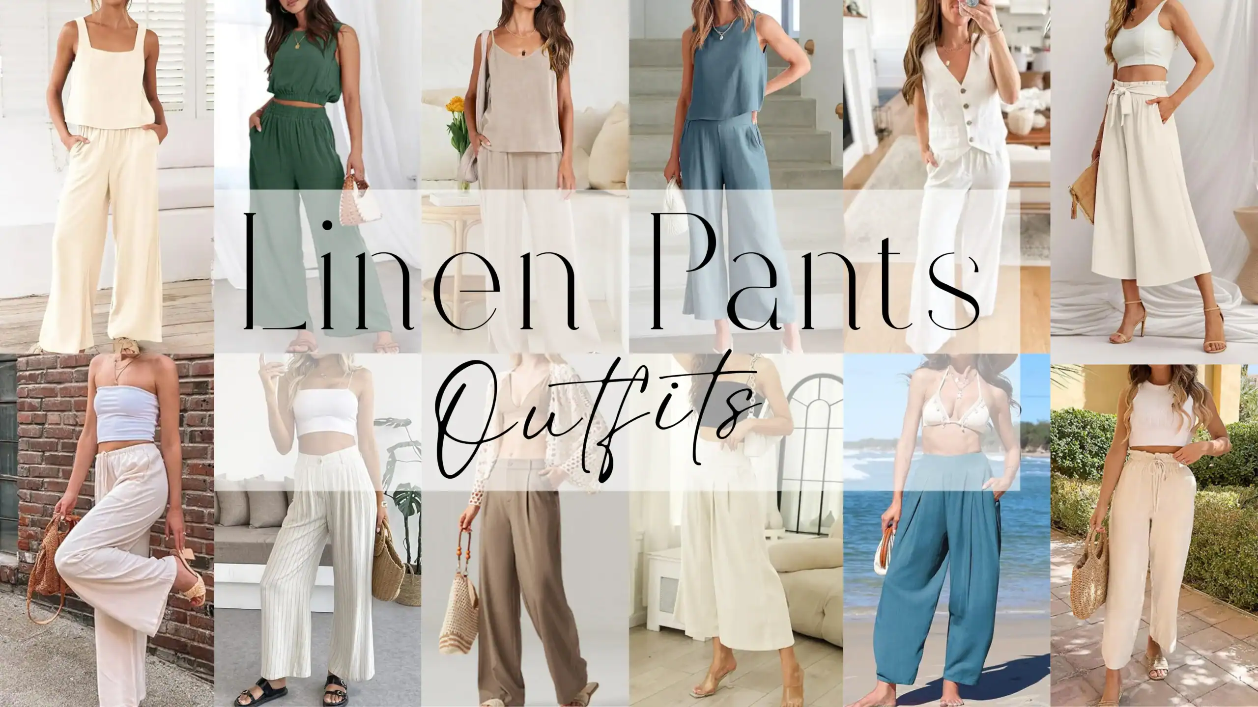 This collection features a variety of linen pants outfits in soft, breathable fabrics, including cream, muted greens, and dusty blues, showcasing both solid colors and subtle stripes. The overall aesthetic is relaxed yet stylish, perfect for casual outings or summer events, emphasizing comfort while maintaining a chic look.